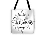 You Are My Sunshine With Sun Tote Bag