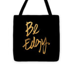 Be Edgy Tote Bag