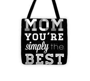 Simply The Best Mom Square Tote Bag